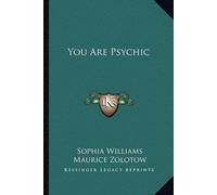 [(You Are Psychic)] [By (author) Sophia Williams ] published on (September, 2010)