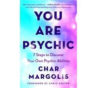 You Are Psychic by Char Margolis Char Margolis (Auteur)
