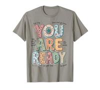 You are Ready Testing Week Test Day Teachers Students T-Shirt
