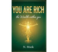 YOU ARE RICH: If you BUY this BOOK that means you are RICH or WILL BECOME RICH
