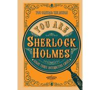 You Are Sherlock Holmes