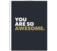 You Are So Awesome - [Version Originale] Inconnu (Auteur)