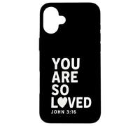 You Are So Loved John 3:16 Verse biblique chrétien Coque pour iPhone 16 Plus
