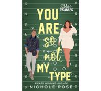 You Are So Not My Type
