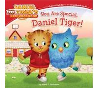 You Are Special Daniel Tiger by Adapted by Angela C Santomero & Illustrated by Jason Fruchter Adapted by Angela C Santomero Illustrated by Jason Fruchter (Auteur)