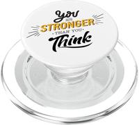 You are Stronger Than You Think - Motivation PopSockets PopGrip pour MagSafe