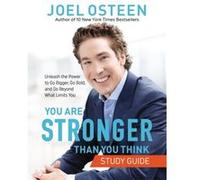 You Are Stronger than You Think Study Guide by Joel Osteen Joel Osteen (Auteur)