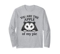You are The Apple of My Pie Funny Possum Humour Manche Longue