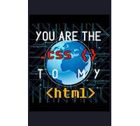 You Are The css To My html: Blank 5x5 grid squared engineering graph paper journal to write in - quadrille coordinate notebook for math and science students