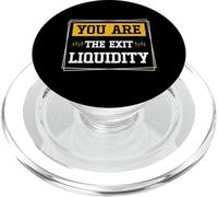 You are The Exit Liquidity Crypto Trader Humour PopSockets PopGrip pour MagSafe