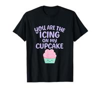 You are The Icing on My Cupcake Couples Fantaisie T-Shirt