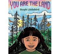 You Are the Land - Steph Littlebird - Nancy Paulsen Books - ebook (ePub) - Livre