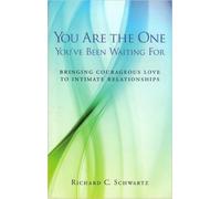 You Are the One You've Been Waiting For (Internal Family Systems)