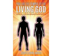 You Are The Temple Of The Living God