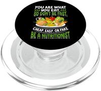 You are What You Eat So Don't Be Fast Cheap Easy Or Fake Be PopSockets PopGrip pour MagSafe