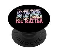 You are Worthy Loved Needed Enough Typographie rétro PopSockets PopGrip Adhésif