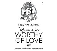 You Are Worthy Of Love