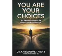 You Are Your Choices: Are silence and comfort ultimate modern addictions?