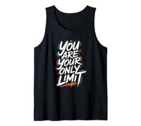 You are Your Only Limit - Citation inspirante de Motivation Débardeur