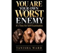 You Are Your Own Worst Enemy: It's Time For Self-Examination