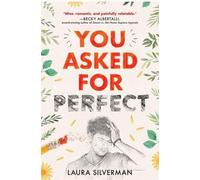 Laura Silverman – You Asked for Perfect – Roman – broché