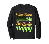 You Bake Me So Happy Gâteau Cuisson au Four Gourmandises Manche Longue