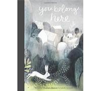 You Belong Here by M H Clark Kelly Kittel (Auteur)