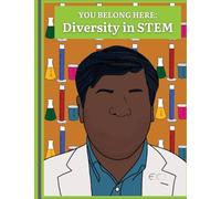 You Belong Here: Diversity in STEM
