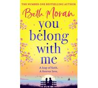 You Belong With Me: A BRAND NEW heartwarming romance from Beth Moran for 2026