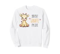 You Bet Giraffe I'm Cute, Funny Animal Pun Sweatshirt