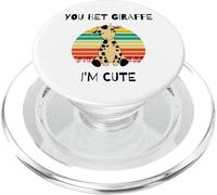 You Bet Giraffe I'm Cute Funny Long Neck Girafe Lover Humour PopSockets PopGrip pour MagSafe