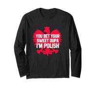 You bet Sweet Dupa I'm Polish, Pologne polonais polonais Manche Longue