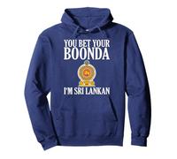 You Bet Your Boonda I'm Sri Lanka Men and Women Sweat à Capuche