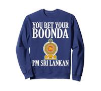 You Bet Your Boonda I'm Sri Lanka Men and Women Sweatshirt