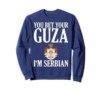 You Bet Your Guza I'm Serbe Men and Women Sweatshirt