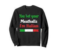 You Bet Your Meatballs Italian Pride Assaisonnement Cook Distress Sweatshirt