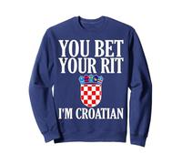 You Bet Your Rit I'm Croates Men and Women Sweatshirt