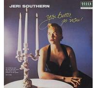 You Better Go Now / When Your Heart's On Fire Southern,Jeri