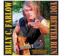 Farlow, Billy C – You Better Run – Import