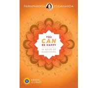 You Can Be Happy In Spite of Everything