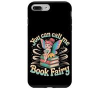 You Can Call Me Book Fairy Lire un passe-temps magique --- Coque pour iPhone 7 Plus/8 Plus