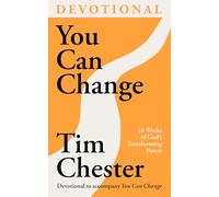 You Can Change Devotional: Ten Weeks of God's Transforming Power