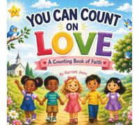 You Can Count on Love: A Counting Book of Faith
