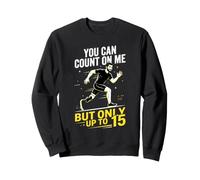 You Can Count on Me Amputation Prothèse Bras Jambe Amputé Sweatshirt