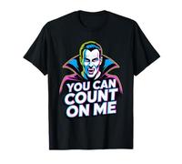You Can Count on Me Jeu de Mots Amusant pour Amoureux des Vampires d'halloween T-Shirt