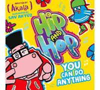 Sav Akyuz, Akala – You Can Do Anything (Hip and Hop) – Version originale