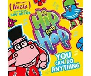 You Can Do Anything (Hip and Hop) - [Version Originale] Sav Akyuz, Akala (Auteur)