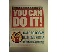 You Can Do It!: The Merit Badge Handbook for Grown-Up Girls