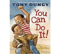 You Can Do It! Tony Dungy (Auteur)