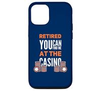 You Can Find Me at The Casino Funny Retired Gambler Coque pour iPhone 12/12 Pro
